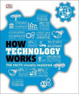 How Technology Works How Technology Works