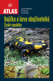 Vajíčka a larvy obojživelníků ČR Vajíčka a larvy obojživelníků ČR