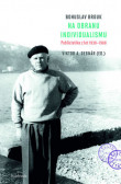 Na obranu individualismu Na obranu individualismu