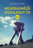 Nejkrásnější rozhledny ČR a jejich příbě