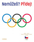 Nemůžeš? Přidej! Český olympijský výbor Nemůžeš? Přidej! Český olympijský výbor