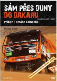 Sám přes duny do Dakaru - Příběh Tomáše Sám přes duny do Dakaru - Příběh Tomáše