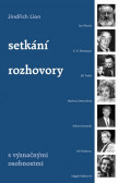 Setkání a rozhovory s význačnými osobnos Setkání a rozhovory s význačnými osobnos