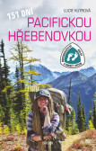 151 dní Pacifickou hřebenovkou - Dobrodružství Holky s bucket listem 151 dní Pacifickou hřebenovkou - Dobrodružství Holky s bucket listem