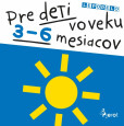 Leporelo pre deti vo veku 3-6 mesiacov Leporelo pre deti vo veku 3-6 mesiacov