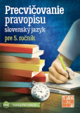 Precvičovanie pravopisu 5 PZ Precvičovanie pravopisu 5 PZ