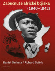 Zabudnuté africké bojiská (1940 - 1942) Zabudnuté africké bojiská (1940 - 1942)