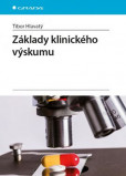 Základy klinického výzkumu Základy klinického výzkumu