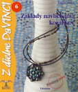 Základy navliekania korálikov - DaVINCI 6 Základy navliekania korálikov - DaVINCI 6