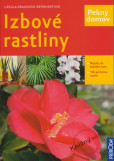 Izbové rastliny - Pekný domov Izbové rastliny - Pekný domov