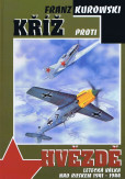 Kříž proti hvězdě Kříž proti hvězdě
