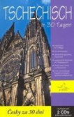 Tschechisch in 30 Tagen s 2 CD Tschechisch in 30 Tagen s 2 CD