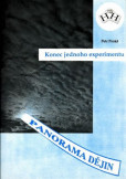 Konec jednoho experimentu Konec jednoho experimentu