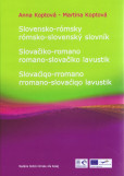 Slovensko - rómsky, rómsko - slovenský slovník Slovensko - rómsky, rómsko - slovenský slovník