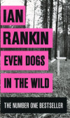 Even Dogs in the Wild Even Dogs in the Wild