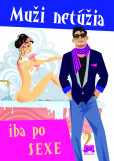 Muži netúžia iba po sexe Muži netúžia iba po sexe