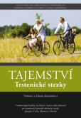 Tajemství Trstenické stezky Tajemství Trstenické stezky
