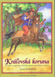 Kráľovská koruna Kráľovská koruna