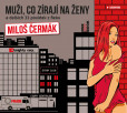 Muži, co zírají na ženy a dalších 33 povídek z fleku - CDmp3 (Čte Miloš Čermák) Muži, co zírají na ženy a dalších 33 povídek z fleku - CDmp3 (Čte Miloš Čermák)