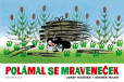 Polámal se mraveneček - 3.vydání
