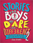 Stories for Boys Who Dare to b Stories for Boys Who Dare to b