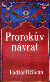 Prorokův návrat Prorokův návrat
