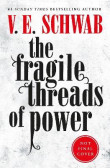 The Fragile Threads of Power The Fragile Threads of Power