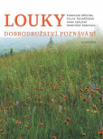 Louky - Dobrodružství poznávání Louky - Dobrodružství poznávání