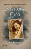 „Jmenuji se Eva…“ „Jmenuji se Eva…“