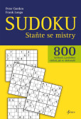 Sudoku - Staňte se mistry - 800 luštěnek a podrobný výklad, jak se zdokonalit Sudoku - Staňte se mistry - 800 luštěnek a podrobný výklad, jak se zdokonalit