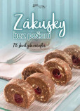 Zákusky bez pečení - 78 skvělých receptů Zákusky bez pečení - 78 skvělých receptů
