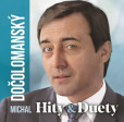 CD Michal Dočolomanský – HITY & DUETY CD Michal Dočolomanský – HITY & DUETY