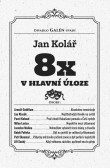 8x v hlavní úloze 8x v hlavní úloze