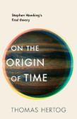 On the Origin of Time: Stephen Hawking´s final theory On the Origin of Time: Stephen Hawking´s final theory