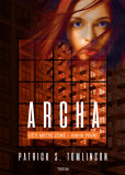Archa - Děti mrtvé Země 1 Archa - Děti mrtvé Země 1
