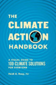 The Climate Action Handbook: A Visual Guide to 100 Climate Solutions for Everyone The Climate Action Handbook: A Visual Guide to 100 Climate Solutions for Everyone