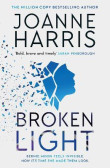 Broken Light: The explosive and unforgettable new novel from the million copy bestselling author Broken Light: The explosive and unforgettable new novel from the million copy bestselling author