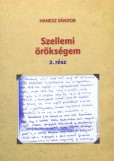 Szellemi örökségem 2. rész Szellemi örökségem 2. rész