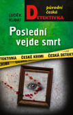 Poslední vejde smrt Poslední vejde smrt