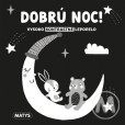 Kontrastné leporelo - Dobrú noc! Kontrastné leporelo - Dobrú noc!
