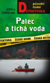 Palec a tichá voda Palec a tichá voda
