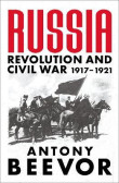 Russia: Revolution and Civil War 1917-1921 Russia: Revolution and Civil War 1917-1921