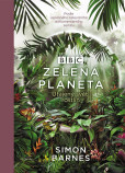 Zelená planeta - Utajený svět rostlin Zelená planeta - Utajený svět rostlin