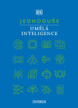 JEDNODUŠE: Umělá inteligence JEDNODUŠE: Umělá inteligence
