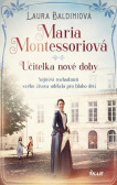 Maria Montessoriová Maria Montessoriová