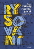 Základy rýsování pro ZŠ - Pracovní listy Základy rýsování pro ZŠ - Pracovní listy