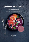 Jeme zdravo – rýchlo a jednoducho-nové vydanie Jeme zdravo – rýchlo a jednoducho-nové vydanie