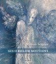 Sen o bielom motýľovi Sen o bielom motýľovi