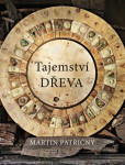 Tajemství dřeva Tajemství dřeva