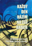 Každý den házím na zeď hrách Každý den házím na zeď hrách